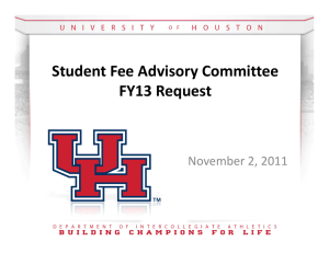 Student Fee Advisory Committee FY13 Request November 2, 2011