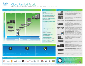Cisco Unified Fabric Infrastructure for Traditional, Virtualized, and Cloud-based Environments Features
