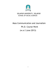 Mass Communication and Journalism Ph.D. Course Work (w.e.f.June 2013)  SOLAPUR UNIVERSITY, SOLAPUR