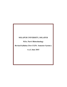 SOLAPUR UNIVERSITY, SOLAPUR M.Sc. Part-I Biotechnology w.e.f. June 2015