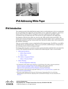IPv6 Addressing White Paper IPv6 Introduction
