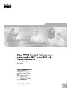 Cisco AVVID Network Infrastructure: Implementing 802.1w and 802.1s in Campus Networks