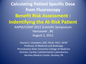 Benefit Risk Assessment : Indentifying the At-Risk Patient Calculating Patient Specific Dose
