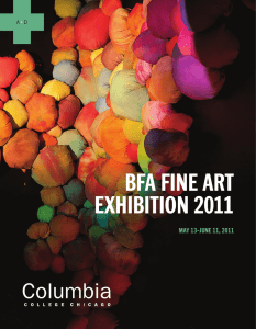 BFA FINE ART EXHIBITION 2011 MAY 13–JUNE 11, 2011 A