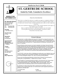 ST. GERTRUDE SCHOOL Guided by Faith, Committed to Excellence Dufferin- Peel CDSB NEWSLETTER
