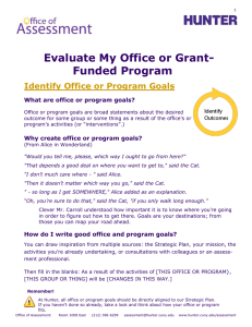 Evaluate My Office or Grant- Funded Program Identify Office or Program Goals