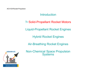 Introduction  Liquid-Propellant Rocket Engines Hybrid Rocket Engines