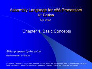 Assembly Language for x86 Processors Chapter 1: Basic Concepts 6 Edition