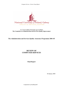 REVIEW OF COMPUTER SERVICES  The Administration and Services Quality Assurance Programme 2004–05