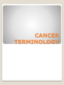 CANCER TERMINOLOGY