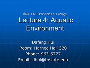 Lecture 4: Aquatic Environment Dafeng Hui Room: Harned Hall 320