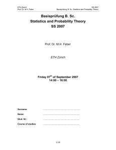 Basisprüfung B. Sc. Statistics and Probability Theory SS 2007