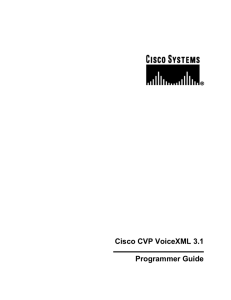 Cisco CVP VoiceXML 3.1  Programmer Guide