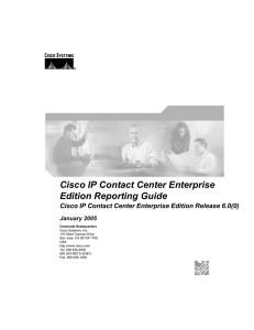 Cisco IP Contact Center Enterprise Edition Reporting Guide January 2005