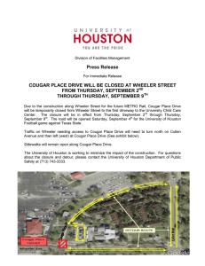 Press Release COUGAR PLACE DRIVE WILL BE CLOSED AT WHEELER STREET