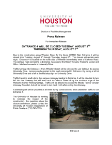 Press Release ENTRANCE 4 WILL BE CLOSED TUESDAY, AUGUST 3