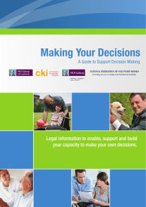 Making Your Decisions Legal information to enable, support and build