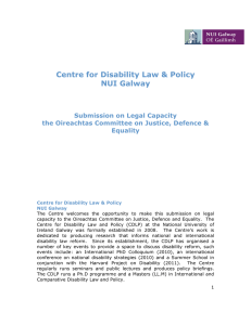 Centre for Disability Law &amp; Policy NUI Galway Submission on Legal Capacity