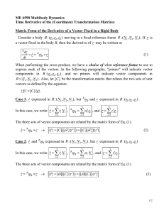 ME 6590 Multibody Dynamics Time Derivative of the (Coordinate) Transformation Matrices
