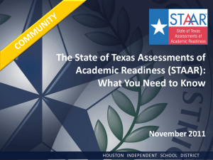 The State of Texas Assessments of Academic Readiness (STAAR): November 2011
