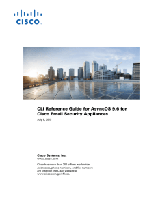 CLI Reference Guide for AsyncOS 9.6 for Cisco Email Security Appliances