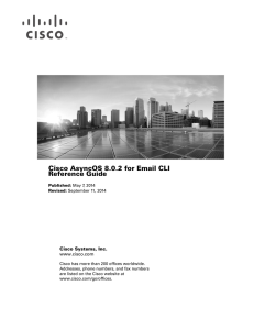 Cisco AsyncOS 8.0.2 for Email CLI Reference Guide  Cisco Systems, Inc.