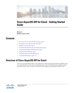 Cisco AsyncOS API for Email - Getting Started Guide Contents