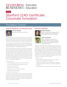 Stanford LEAD Certificate: Corporate Innovation Foundation Courses FINANCING INNOVATION: THE CREATION OF VALUE