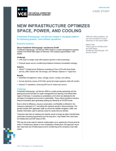NEW INFRASTRUCTURE OPTIMIZES SPACE, POWER, AND COOLING CASE STUDY