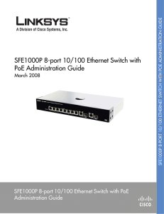 SFE1000P 8-port 10/100 Ethernet Switch with PoE Administration Guide Administration Guide