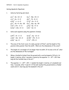 MPM2D1 – Unit 6: Quadratic Equations  Solving Quadratic Equations: 1.