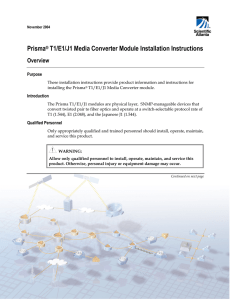 Prisma T1/E1/J1 Media Converter Module Installation Instructions Overview Purpose