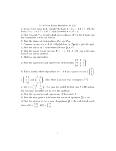 M346 Final Exam, December 10, 2003 R 1. In the vector space t