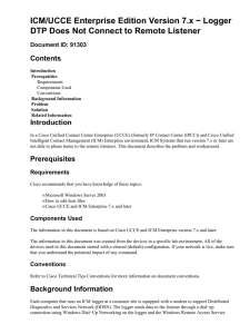 ICM/UCCE Enterprise Edition Version 7.x − Logger Contents Introduction