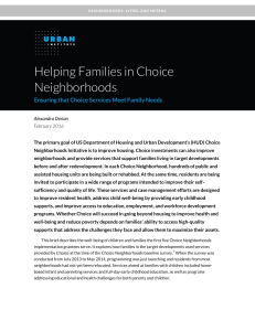 Helping Families in Choice Neighborhoods Ensuring that Choice Services Meet Family Needs