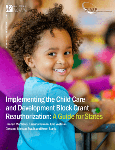 Implementing the Child Care and Development Block Grant Reauthorization: A Guide for States