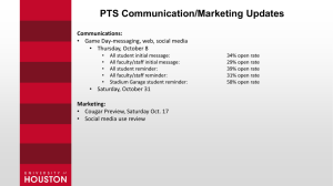 PTS Communication/Marketing Updates Communications: • Game Day-messaging, web, social media