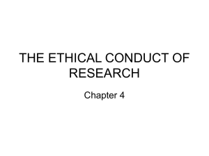 THE ETHICAL CONDUCT OF RESEARCH Chapter 4