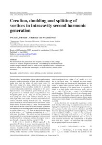 Creation, doubling and splitting of vortices in intracavity second harmonic generation O-K Lim