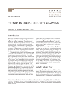 TRENDS IN SOCIAL SECURITY CLAIMING Introduction RETIREMENT