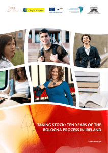 TAKING STOCK: TEN YEARS OF THE BOLOGNA PROCESS IN IRELAND Edwin Mernagh EDUCATION