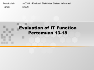 Evaluation of IT Function Pertemuan 13-18 Matakuliah