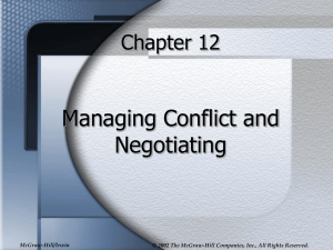 Managing Conflict and Negotiating Chapter 12 McGraw-Hill/Irwin