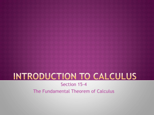 Section 15-4 The Fundamental Theorem of Calculus