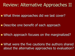 Review: Alternative Approaches II
