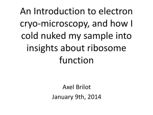 An Introduction to electron cryo-microscopy, and how I insights about ribosome