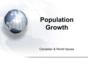 Population Growth Canadian &amp; World Issues