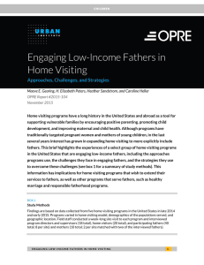 Engaging Low-Income Fathers in Home Visiting Approaches, Challenges, and Strategies