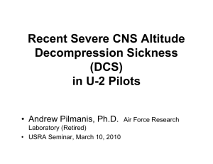 Recent Severe CNS Altitude Decompression Sickness (DCS) in U-2 Pilots