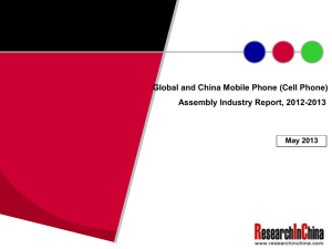 Global and China Mobile Phone (Cell Phone) Assembly Industry Report, 2012-2013